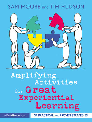 cover image of Amplifying Activities for Great Experiential Learning